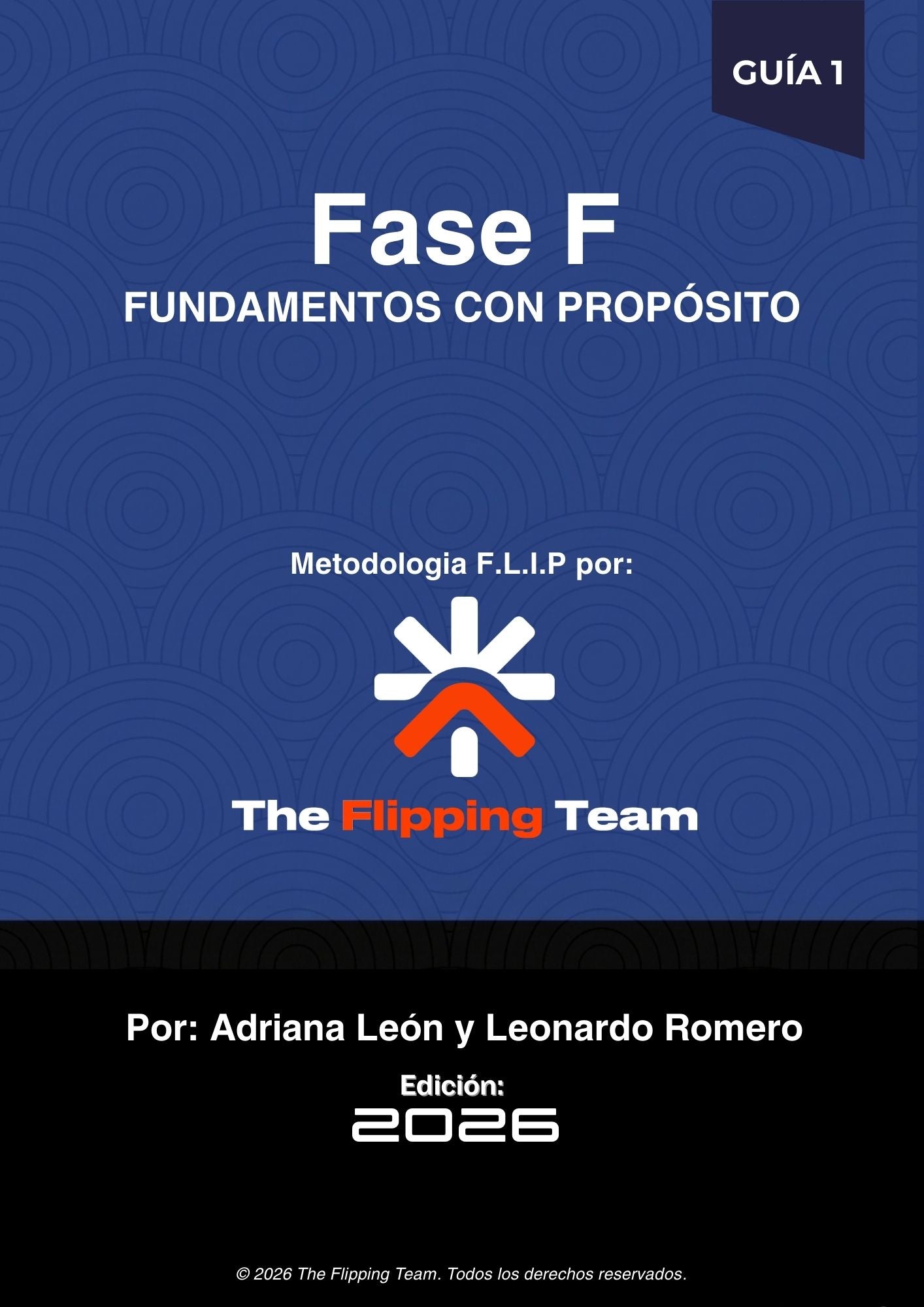 GUÍA 1 (F): Fundamentos con Próposito