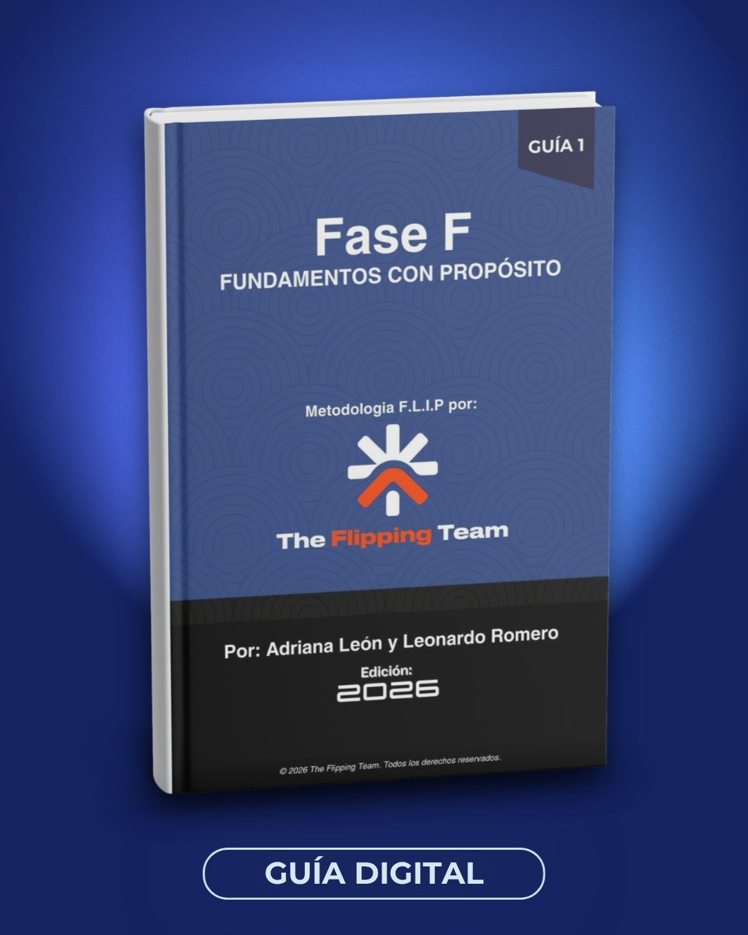 GUÍA 1 (F): Fundamentos con Próposito